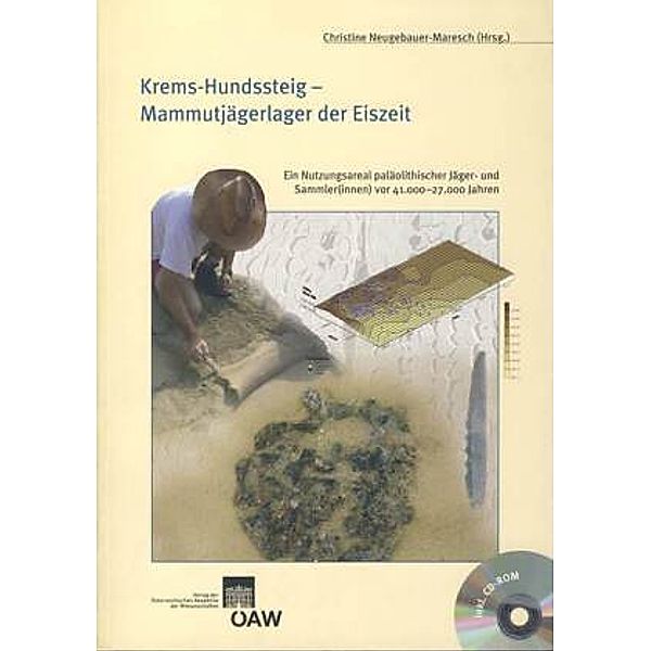 Krems-Hundssteig - Mammutjägerlager der Eiszeit, m. 1 CD-ROM