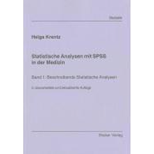 Krentz, H: Statistische Analysen mit SPSS in der Medizin, Helga Krentz