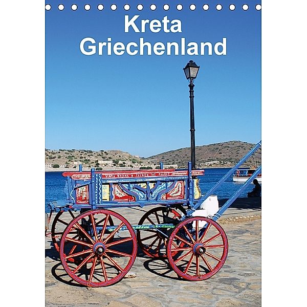 Kreta Griechenland (Tischkalender 2018 DIN A5 hoch) Dieser erfolgreiche Kalender wurde dieses Jahr mit gleichen Bildern, Peter Schneider