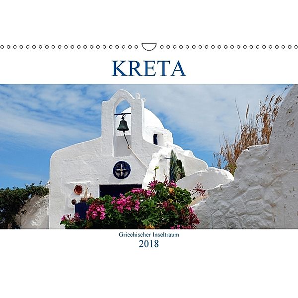 Kreta - Griechischer Inseltraum (Wandkalender 2018 DIN A3 quer) Dieser erfolgreiche Kalender wurde dieses Jahr mit gleic, Peter Schneider