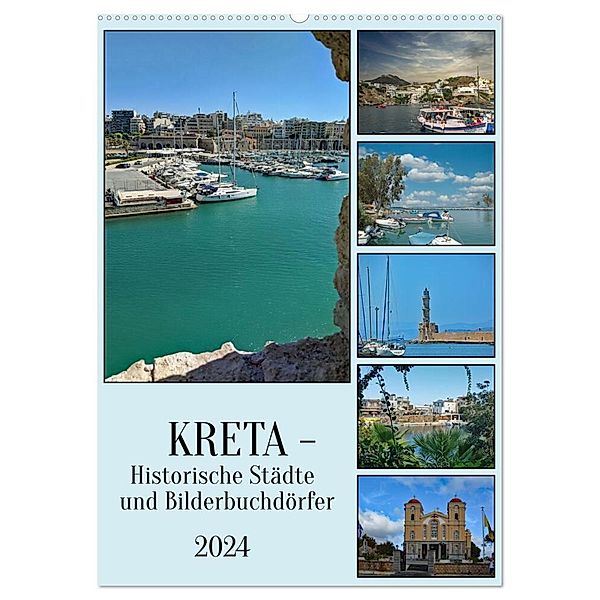 Kreta - Historische Städte und Bilderbuchdörfer (Wandkalender 2024 DIN A2 hoch), CALVENDO Monatskalender, Claudia Kleemann