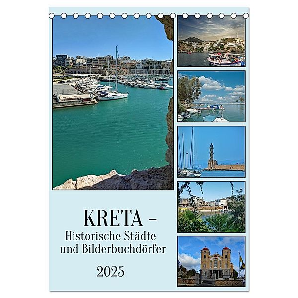 Kreta - Historische Städte und Bilderbuchdörfer (Tischkalender 2025 DIN A5 hoch), CALVENDO Monatskalender, Calvendo, Claudia Kleemann