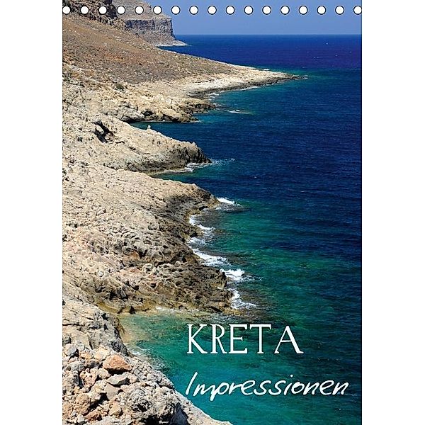 Kreta Impressionen (Tischkalender 2017 DIN A5 hoch), Benny Trapp