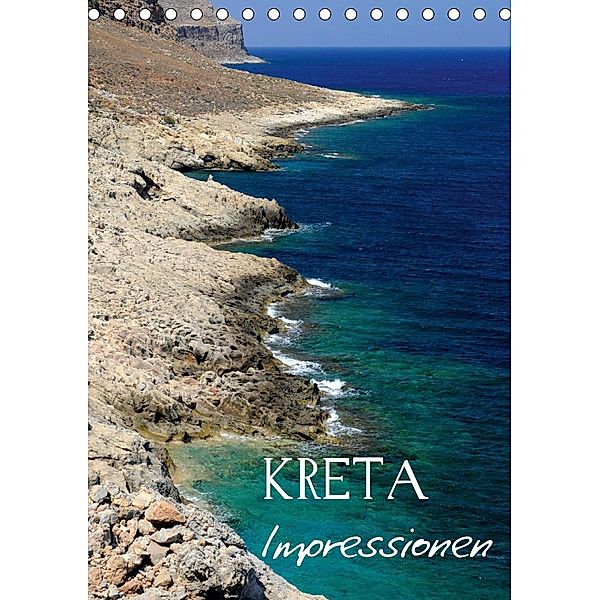 Kreta Impressionen (Tischkalender 2021 DIN A5 hoch), Benny Trapp