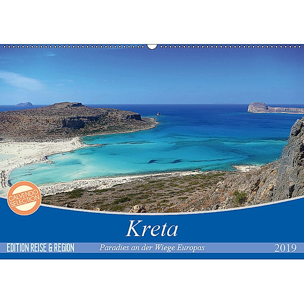 Kreta - Paradies an der Wiege Europas (Wandkalender 2019 DIN A2 quer), Cristina Wilson Kunstmotivation GbR