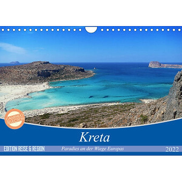 Kreta - Paradies an der Wiege Europas (Wandkalender 2022 DIN A4 quer), Cristina Wilson Kunstmotivation GbR