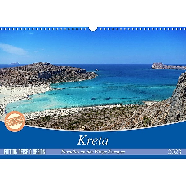 Kreta - Paradies an der Wiege Europas (Wandkalender 2023 DIN A3 quer), Cristina Wilson Kunstmotivation GbR