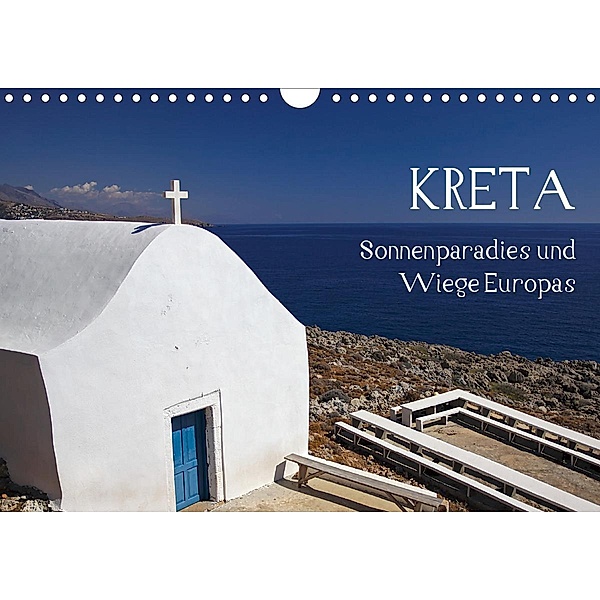 Kreta - Sonnenparadies und Wiege Europas (Wandkalender 2021 DIN A4 quer), Oliver D. Bedford