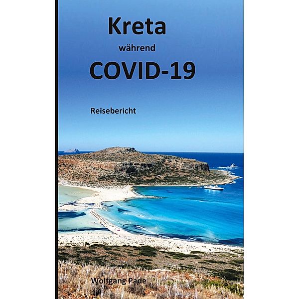 Kreta während COVID-19, Wolfgang Pade