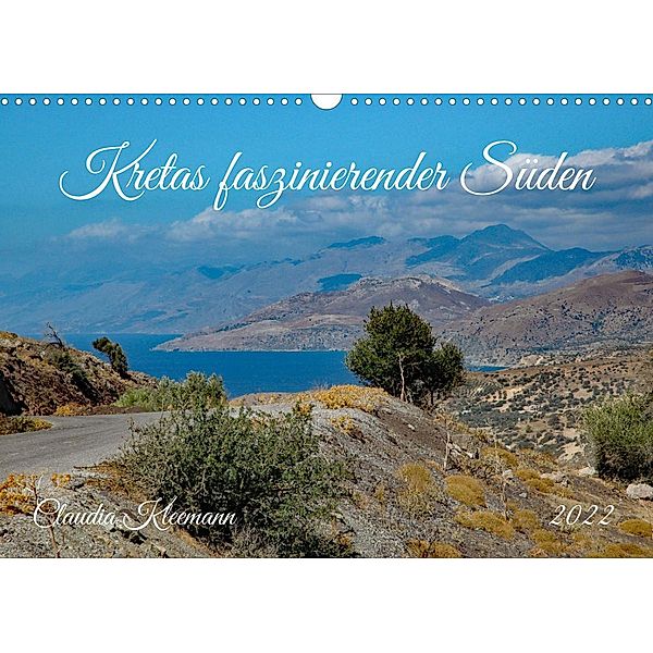 Kretas faszinierender Süden (Wandkalender 2022 DIN A3 quer), Claudia Kleemann