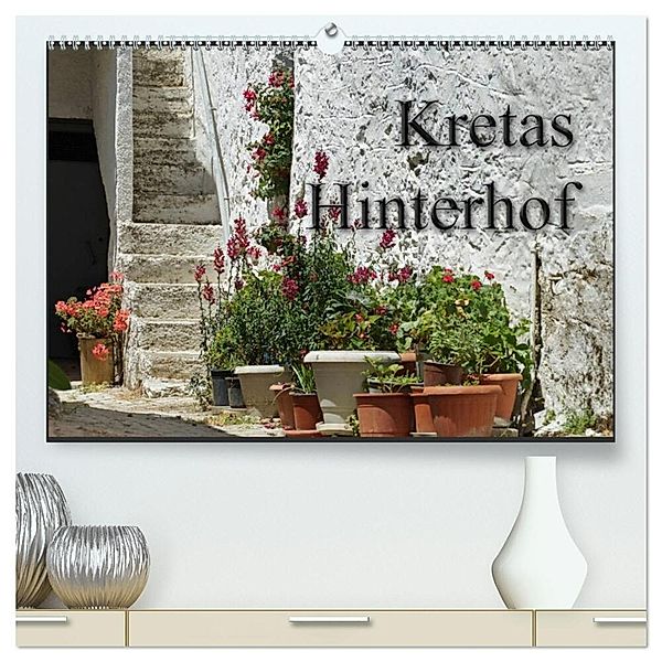 Kretas Hinterhof (hochwertiger Premium Wandkalender 2025 DIN A2 quer), Kunstdruck in Hochglanz, Calvendo, Flori0