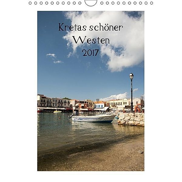 Kretas schöner Westen (Wandkalender 2017 DIN A4 hoch), Katrin Streiparth