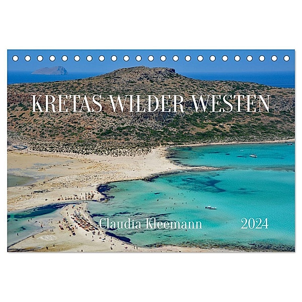 Kretas Wilder Westen (Tischkalender 2024 DIN A5 quer), CALVENDO Monatskalender, Claudia Kleemann