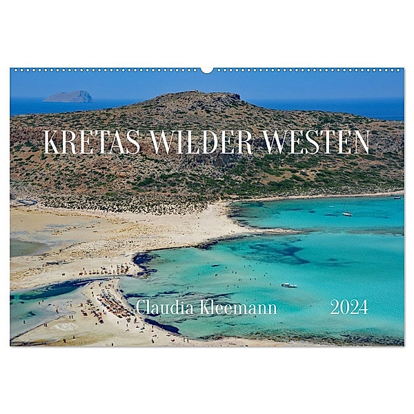 Kretas Wilder Westen (Wandkalender 2024 DIN A2 quer), CALVENDO Monatskalender, Claudia Kleemann