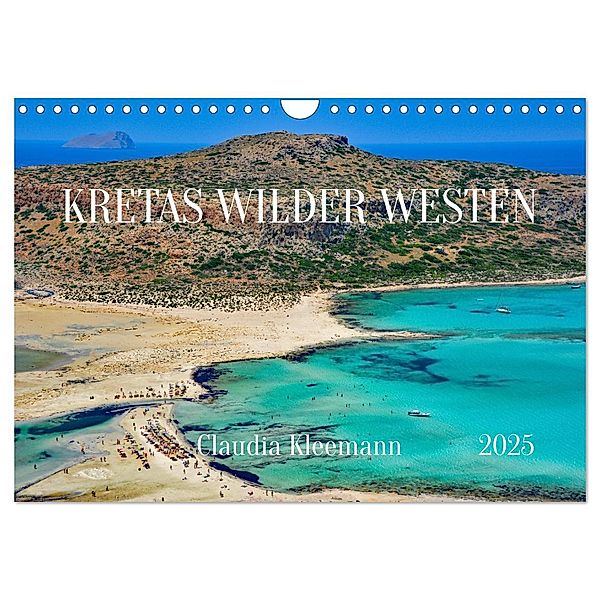 Kretas Wilder Westen (Wandkalender 2025 DIN A4 quer), CALVENDO Monatskalender, Calvendo, Claudia Kleemann