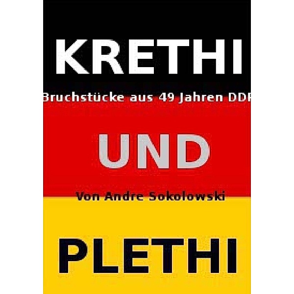 Krethi und Plethi, Andre Sokolowski