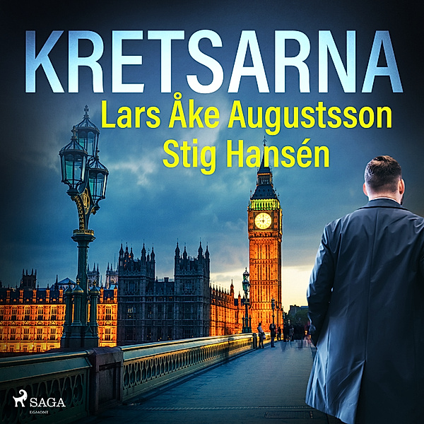 Kretsarna, Lars Åke Augustsson, Stig Hansén