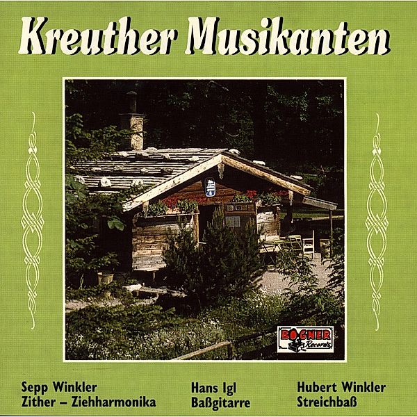 Kreuther Musikanten, Kreuther Musikanten