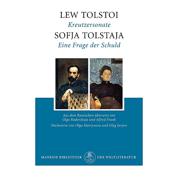 Kreutzersonate / Eine Frage der Schuld, Leo N. Tolstoi, Sofja Tolstaja