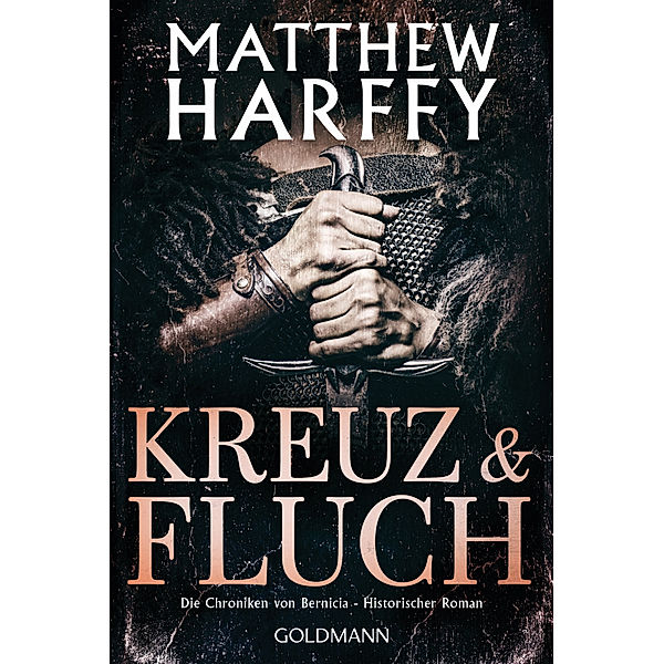 Kreuz und Fluch / Die Chroniken von Bernicia Bd.2, Matthew Harffy