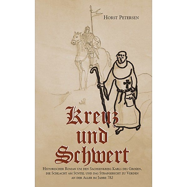 Kreuz und Schwert, Horst Petersen