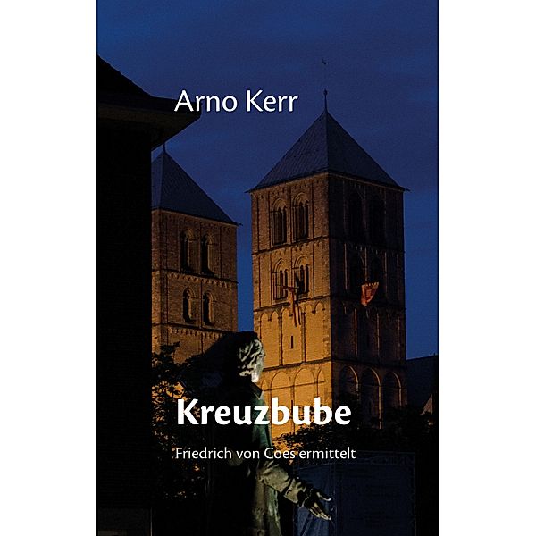 Kreuzbube, Arno Kerr