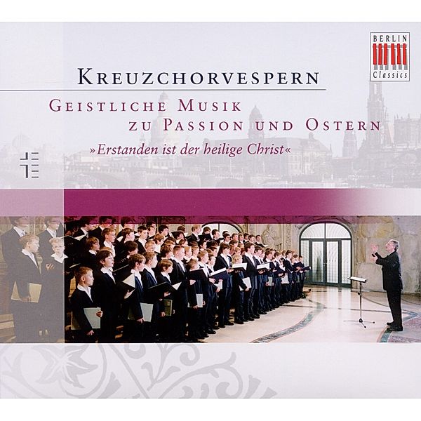 Kreuzchorvespern-Musik Passion Und Ostern, Dresdner Kreuzchor