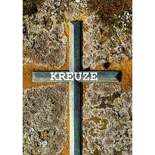 Kreuze (Wandkalender 2015 DIN A2 hoch), Alexander Kulla
