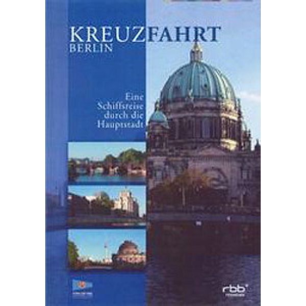 Kreuzfahrt Berlin - Eine Schiffsreise durch die Hauptstadt