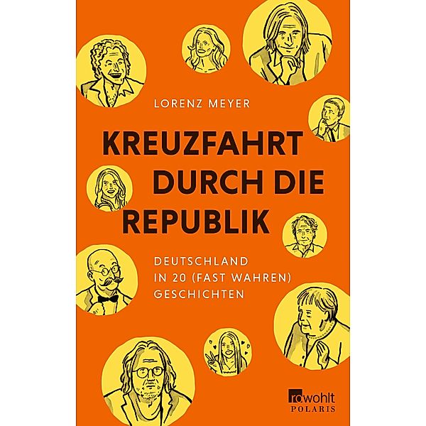 Kreuzfahrt durch die Republik, Lorenz Meyer