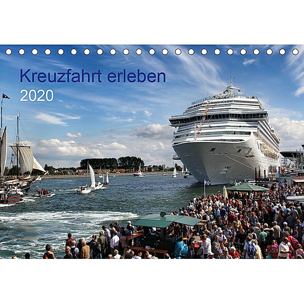 Kreuzfahrt erleben (Tischkalender 2020 DIN A5 quer)