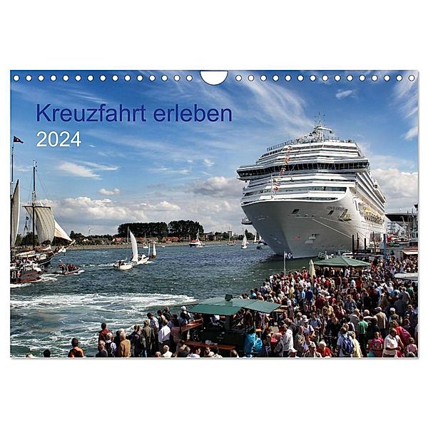 Kreuzfahrt erleben (Wandkalender 2024 DIN A4 quer), CALVENDO Monatskalender, udoHORN