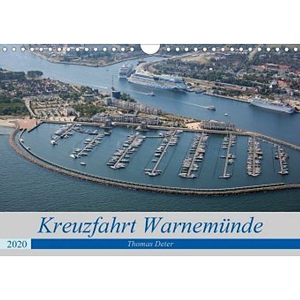 Kreuzfahrt Warnemünde (Wandkalender 2020 DIN A4 quer), Thomas Deter