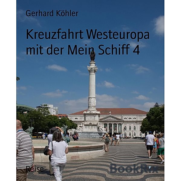Kreuzfahrt Westeuropa mit der Mein Schiff 4, Gerhard Köhler