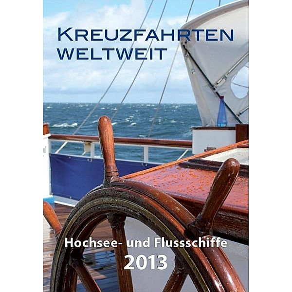 Kreuzfahrten weltweit