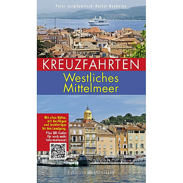 Kreuzfahrten Westliches Mittelmeer; ., Peter Jurgilewitsch, Prof.Heiner Boehncke, Heiner Boehncke