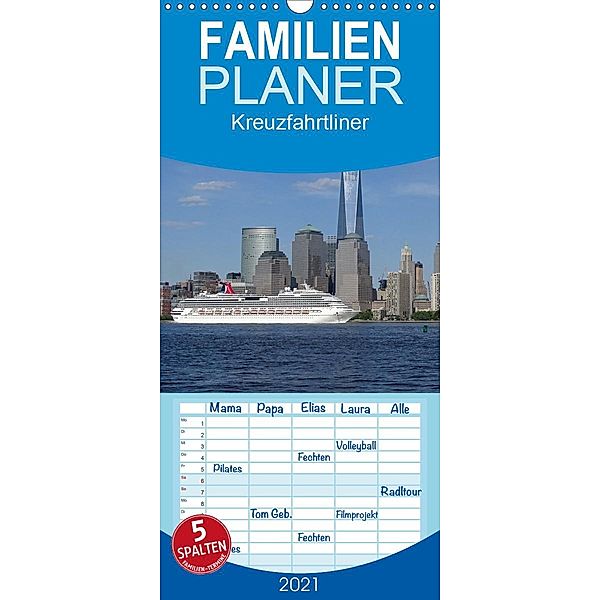 Kreuzfahrtliner - Familienplaner hoch (Wandkalender 2021 , 21 cm x 45 cm, hoch), Carsten Watsack