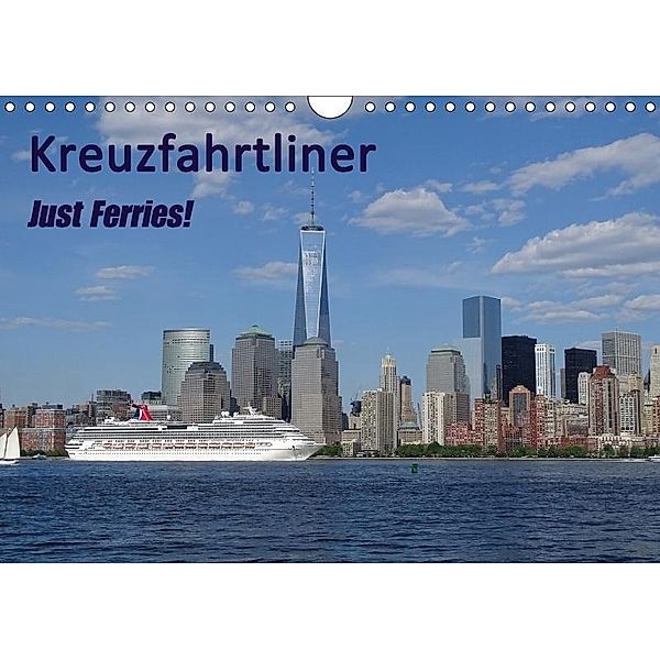 Kreuzfahrtliner (Wandkalender 2017 DIN A4 quer), Carsten Watsack