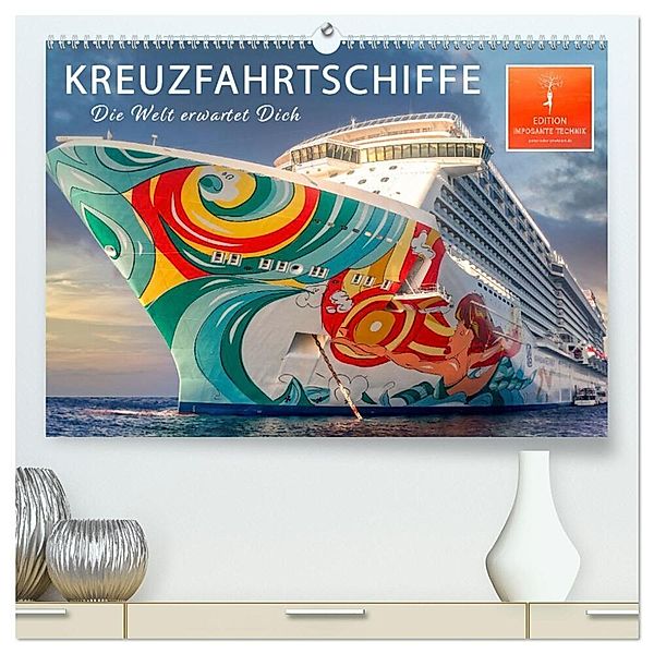 Kreuzfahrtschiffe - die Welt erwartet Dich (hochwertiger Premium Wandkalender 2024 DIN A2 quer), Kunstdruck in Hochglanz, Peter Roder