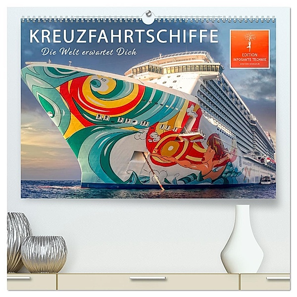 Kreuzfahrtschiffe - die Welt erwartet Dich (hochwertiger Premium Wandkalender 2025 DIN A2 quer), Kunstdruck in Hochglanz, Calvendo, Peter Roder