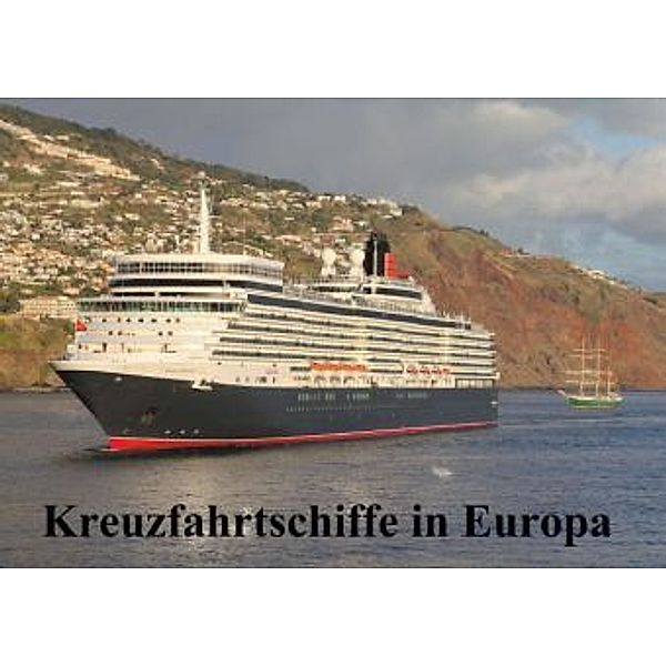 Kreuzfahrtschiffe in Europa (Tischaufsteller DIN A5 quer), Patrick le Plat