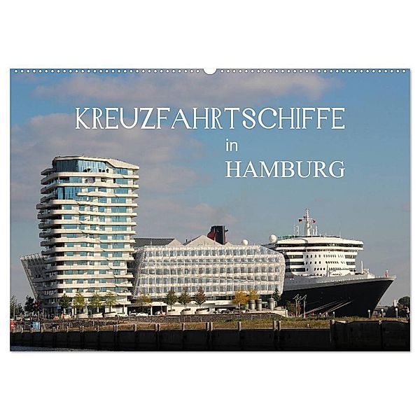 Kreuzfahrtschiffe in Hamburg (Wandkalender 2024 DIN A2 quer), CALVENDO Monatskalender, Matthias Brix - Studio Brix