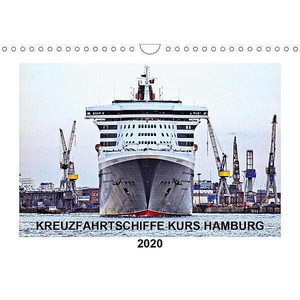 Kreuzfahrtschiffe Kurs Hamburg 2020 (Wandkalender 2020 DIN A4 quer), Christoph Stempel