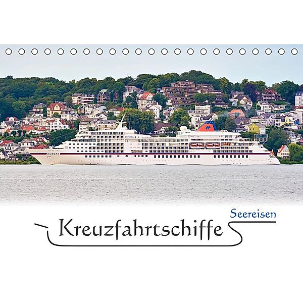 Kreuzfahrtschiffe Seereisen (Tischkalender 2020 DIN A5 quer), Rainer Kulartz