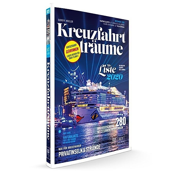 KREUZFAHRTTRÄUME 2020 - Die Kreuzfahrtbibel, Oliver P. Müller