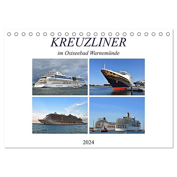 KREUZLINER im Ostseebad Warnemünde (Tischkalender 2024 DIN A5 quer), CALVENDO Monatskalender, Ulrich Senff
