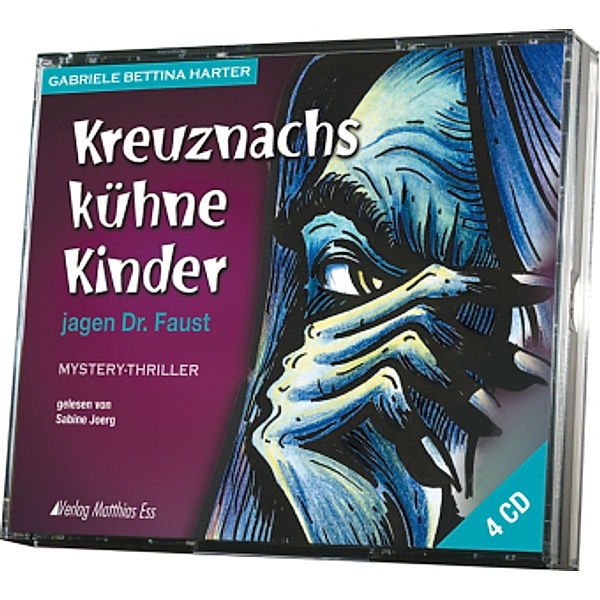 Kreuznachs Kühne Kinder jagen Dr. Faust, 4 Audio-CDs, Audio-CD, Gabriele Bettina Harter
