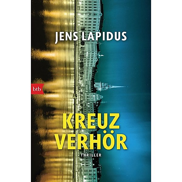 Kreuzverhör / Stockholm-Reihe Bd.2, Jens Lapidus
