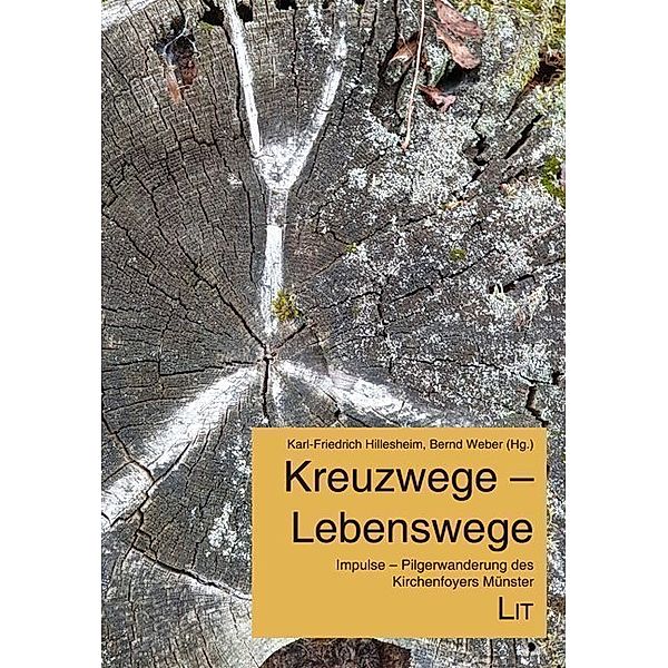 Kreuzwege - Lebenswege