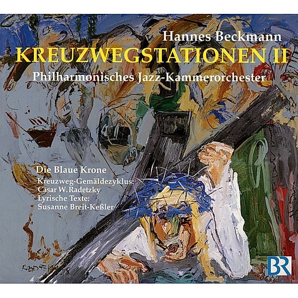 Kreuzwegstationen Ii, Hannes Beckmann, Philharmonisches Jazz-Kammerorchester